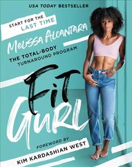 Fit Gurl: The Total-Body Turnaround Program hind ja info | Eneseabiraamatud | kaup24.ee