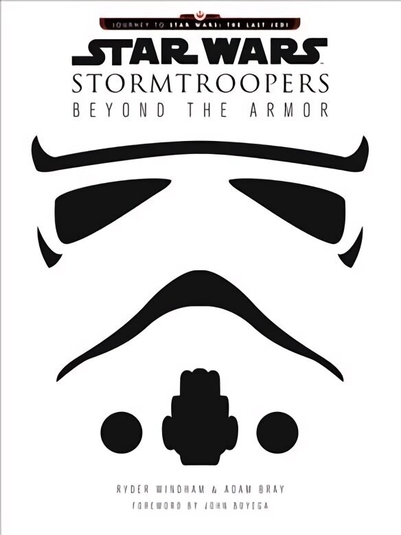 Star Wars Stormtroopers: Beyond the Armor цена и информация | Kunstiraamatud | kaup24.ee