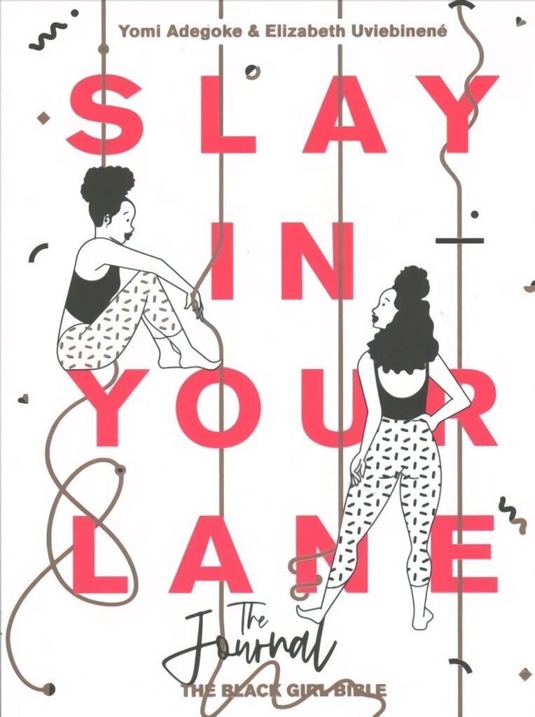 Slay In Your Lane: The Journal hind ja info | Eneseabiraamatud | kaup24.ee