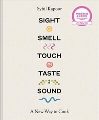 Sight Smell Touch Taste Sound: A New Way to Cook hind ja info | Retseptiraamatud | kaup24.ee