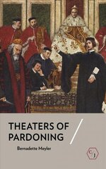 Theaters of Pardoning цена и информация | Исторические книги | kaup24.ee