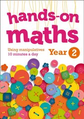 Year 2 Hands-on maths: 10 Minutes of Concrete Manipulatives a Day for Maths Mastery hind ja info | Noortekirjandus | kaup24.ee