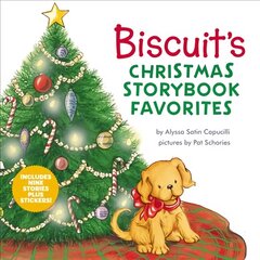 Biscuit's Christmas Storybook Favorites: Includes 9 Stories Plus Stickers! цена и информация | Книги для подростков и молодежи | kaup24.ee