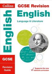 GCSE 9-1 English Language and Literature Revision Guide: Ideal for Home Learning, 2022 and 2023 Exams edition, GCSE English Language and English Literature Revision Guide цена и информация | Книги для подростков и молодежи | kaup24.ee