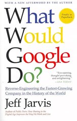 What Would Google Do?: Reverse-Engineering the Fastest Growing Company in the History of the World hind ja info | Majandusalased raamatud | kaup24.ee