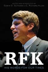 RFK: His Words for Our Times цена и информация | Исторические книги | kaup24.ee