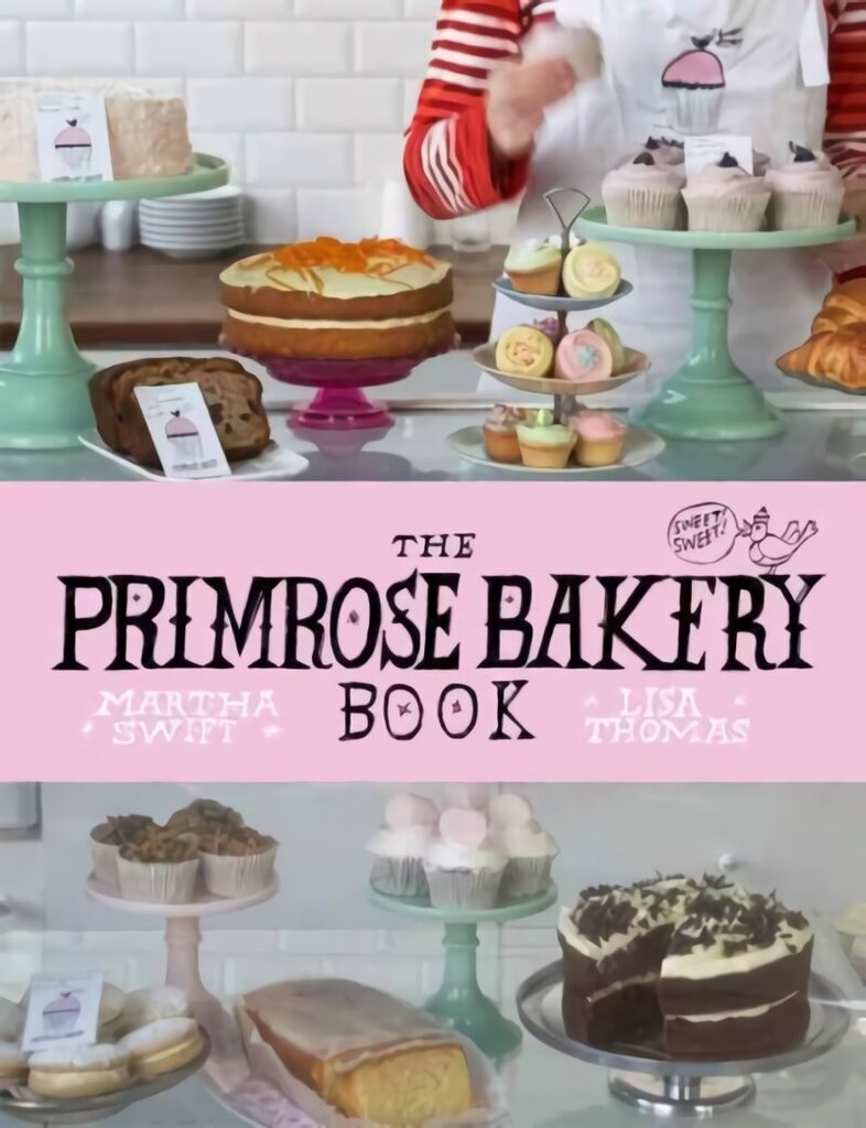 Primrose Bakery Book цена и информация | Retseptiraamatud  | kaup24.ee