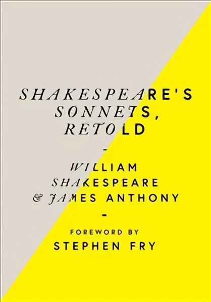 Shakespeare's Sonnets, Retold: Classic Love Poems with a Modern Twist hind ja info | Luule | kaup24.ee