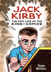 Jack Kirby: The Epic Life of the King of Comics цена и информация | Фантастика, фэнтези | kaup24.ee