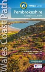 Pembrokeshire: Cardigan to Amroth 2nd New edition hind ja info | Tervislik eluviis ja toitumine | kaup24.ee