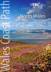 North Wales Coast: Circular Walks along the Wales Coast Path цена и информация | Книги о питании и здоровом образе жизни | kaup24.ee