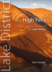 High Fells: Classic Walks on High Fells of the Lake District цена и информация | Книги о питании и здоровом образе жизни | kaup24.ee