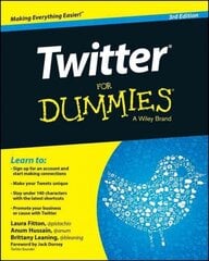 Twitter For Dummies 3e 3rd Edition цена и информация | Книги по экономике | kaup24.ee