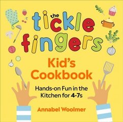 Tickle Fingers Kids' Cookbook: Hands-on Fun in the Kitchen for 4-7s hind ja info | Noortekirjandus | kaup24.ee