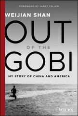 Out of the Gobi - My Story of China and America: My Story of China and America hind ja info | Elulooraamatud, biograafiad, memuaarid | kaup24.ee