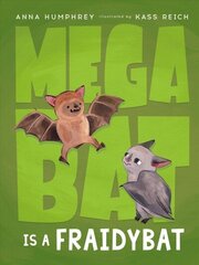 Megabat Is A Fraidybat цена и информация | Книги для подростков и молодежи | kaup24.ee