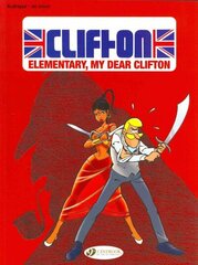 Clifton 7: Elementary My Dear Clifton, v. 7, Elementary, My Dear Clifton hind ja info | Noortekirjandus | kaup24.ee