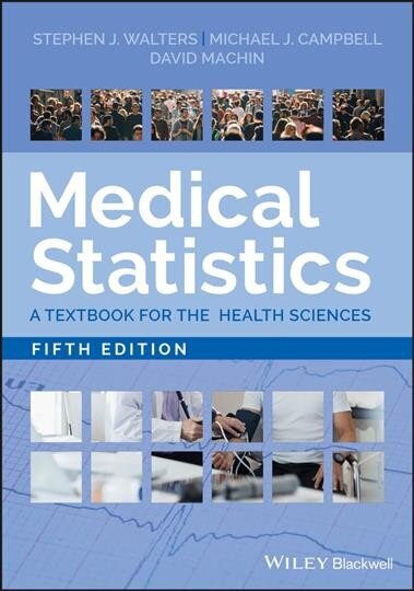 Medical Statistics - A Textbook for the Health Sciences, Fifth Edition: A Textbook for the Health Sciences 5th Edition hind ja info | Majandusalased raamatud | kaup24.ee