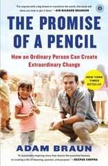 Pormise of a Pencil: How an Ordinary Person Can Create Extraordinary Change hind ja info | Ühiskonnateemalised raamatud | kaup24.ee