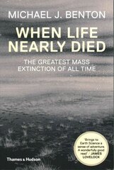 When Life Nearly Died: The Greatest Mass Extinction of All Time Revised and expanded edition цена и информация | Книги по экономике | kaup24.ee