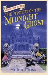 Adventure Island: The Mystery of the Midnight Ghost: Book 2 цена и информация | Книги для подростков и молодежи | kaup24.ee