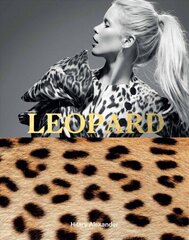 Leopard: Fashion's Most Powerful Print цена и информация | Книги об искусстве | kaup24.ee