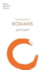 Message of Romans: God's Good News For The World цена и информация | Духовная литература | kaup24.ee