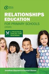 Relationships Education for Primary Schools (2020): A Practical Toolkit for Teachers hind ja info | Ühiskonnateemalised raamatud | kaup24.ee