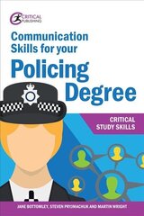 Communication Skills for your Policing Degree hind ja info | Ühiskonnateemalised raamatud | kaup24.ee