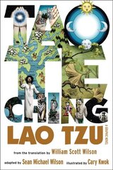 Tao Te Ching: A Graphic Novel цена и информация | Духовная литература | kaup24.ee