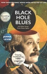 Black Hole Blues and Other Songs from Outer Space hind ja info | Majandusalased raamatud | kaup24.ee