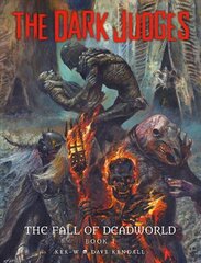 Dark Judges: Fall of Deadworld: Fall of Deadworld цена и информация | Фантастика, фэнтези | kaup24.ee