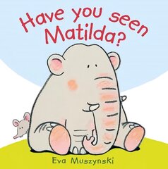 Have you Seen Matilda? hind ja info | Väikelaste raamatud | kaup24.ee