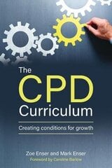 CPD Curriculum: Creating conditions for growth hind ja info | Ühiskonnateemalised raamatud | kaup24.ee