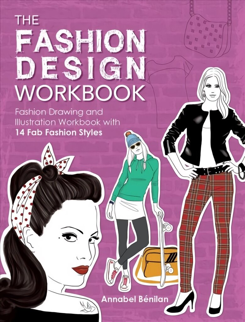 Fashion Design Workbook: Fashion Drawing and Illustration Workbook with 14 Fab Fashion Styles hind ja info | Tervislik eluviis ja toitumine | kaup24.ee