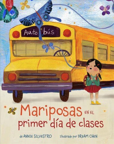 Mariposas en el primer dia de clases hind ja info | Väikelaste raamatud | kaup24.ee