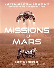 Missions to Mars: A New Era of Rover and Spacecraft Discovery on the Red Planet цена и информация | Книги по социальным наукам | kaup24.ee