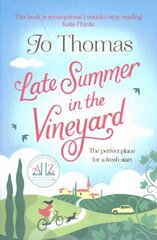 Late Summer in the Vineyard: A gorgeous read filled with sunshine and wine in the South of France цена и информация | Фантастика, фэнтези | kaup24.ee