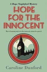 Hope for the Innocent (Hope Stapleford Adventure 1): A gripping tale of murder and misadventure hind ja info | Fantaasia, müstika | kaup24.ee