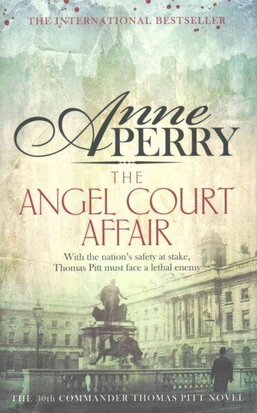Angel Court Affair (Thomas Pitt Mystery, Book 30): Kidnap and danger haunt the pages of this gripping mystery hind ja info | Fantaasia, müstika | kaup24.ee