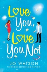 Love You, Love You Not: The laugh-out-loud rom-com that's a 'hug in the shape of a book' hind ja info | Fantaasia, müstika | kaup24.ee