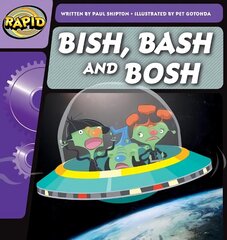 Rapid Phonics Step 2: Bish, Bash and Bosh (Fiction) hind ja info | Noortekirjandus | kaup24.ee