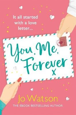 You, Me, Forever: The smash-hit, uplifting rom-com filled with hilarity and heart Digital original цена и информация | Fantaasia, müstika | kaup24.ee