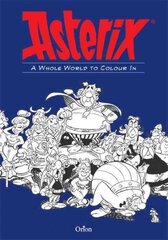 Asterix: Asterix A Whole World to Colour In: An Asterix Colouring Book цена и информация | Книги для малышей | kaup24.ee