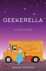 Geekerella: A Fangirl Fairy Tale International edition цена и информация | Книги для подростков и молодежи | kaup24.ee