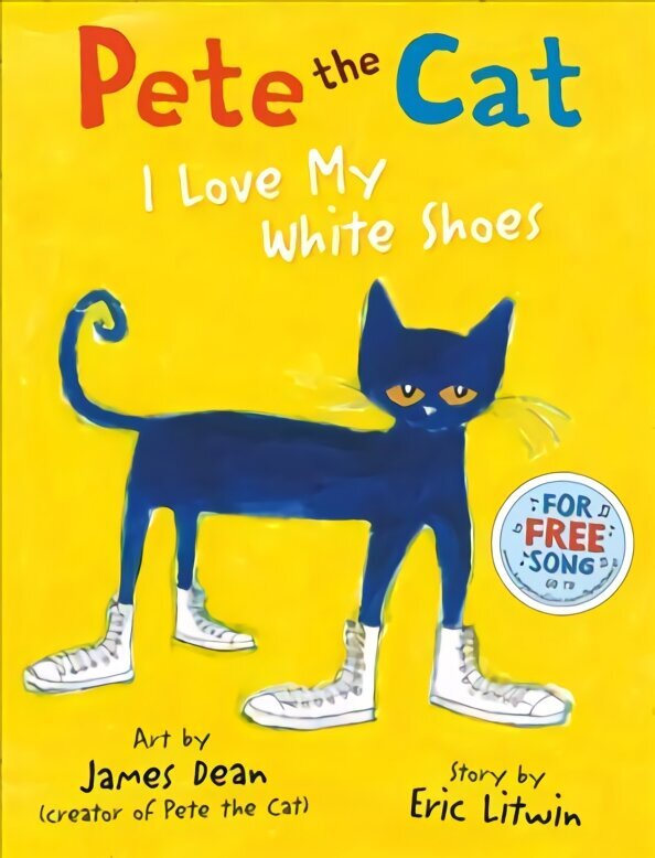 Pete the Cat I Love My White Shoes edition цена и информация | Väikelaste raamatud | kaup24.ee