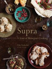 Supra: A Feast of Georgian Cooking цена и информация | Книги рецептов | kaup24.ee