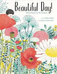 Beautiful Day!: Petite Poems for All Seasons hind ja info | Noortekirjandus | kaup24.ee