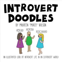 Introvert Doodles: An Illustrated Look at Introvert Life in an Extrovert World цена и информация | Фантастика, фэнтези | kaup24.ee