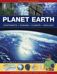 Exploring Science: Planet Earth Continents: With 19 Easy-to-do Experiments and 250 Exciting Pictures hind ja info | Noortekirjandus | kaup24.ee